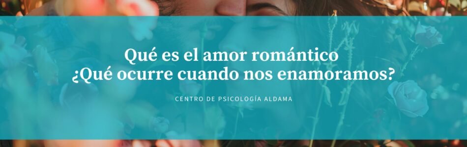 que es el amor romantico