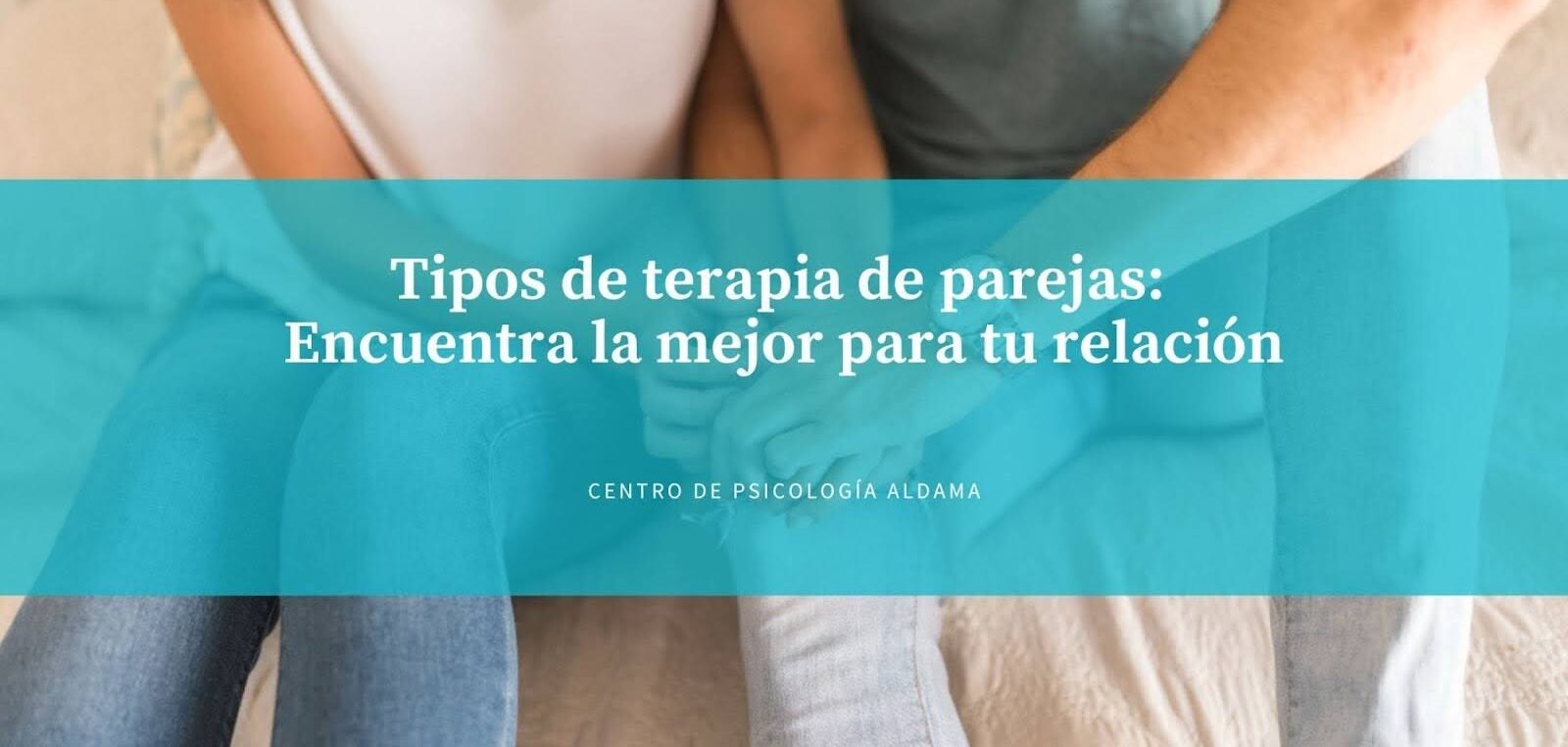 tipos de terapia de parejas