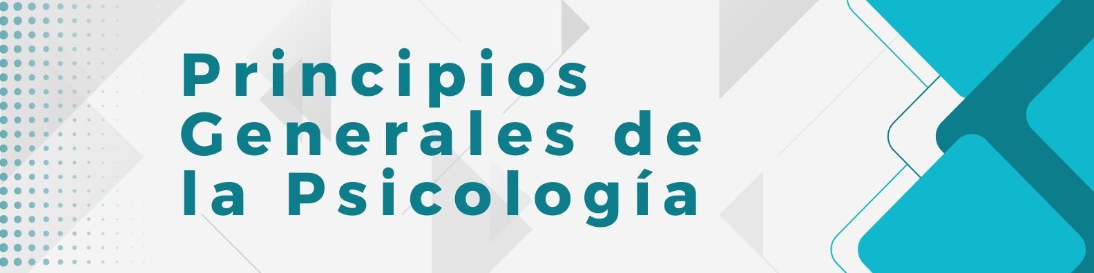 Principios Generales de la Psicología