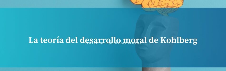 ​teoría del desarrollo moral Kohlberg