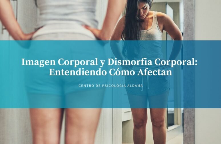 Imagen Corporal y Trastorno Dismórfico