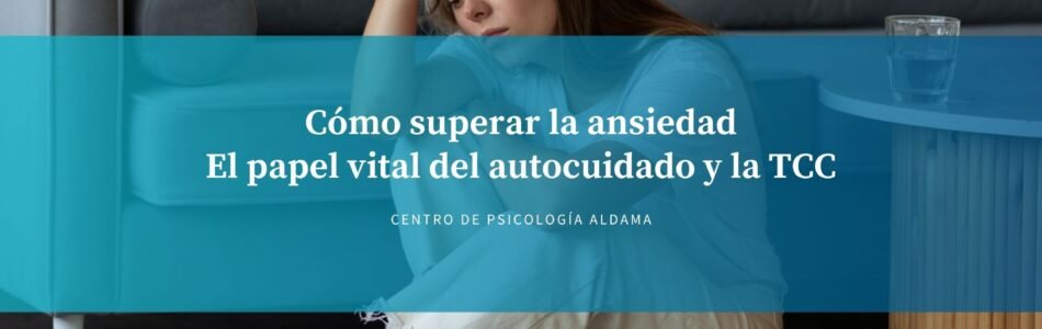 como superar la ansiedad