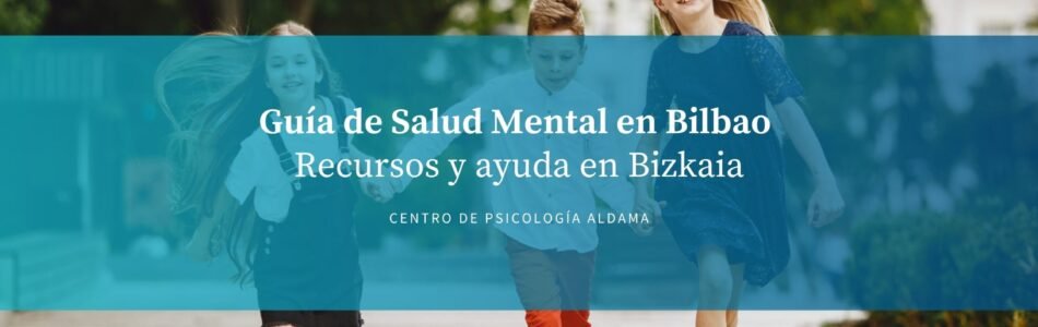 Guía de Salud Mental en Bilbao Bizkaia