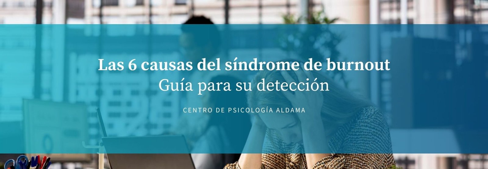 causas del síndrome de burnout