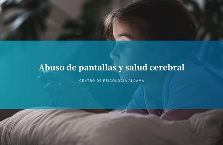 Abuso de pantallas y salud cerebral