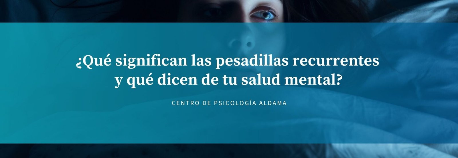 ¿Qué significan las pesadillas recurrentes y qué dicen de tu salud mental?