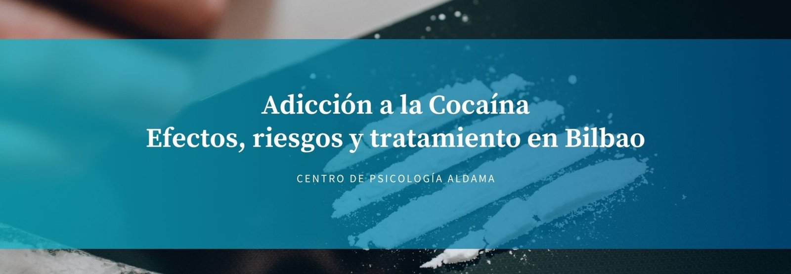 Adicción cocaina bilbao