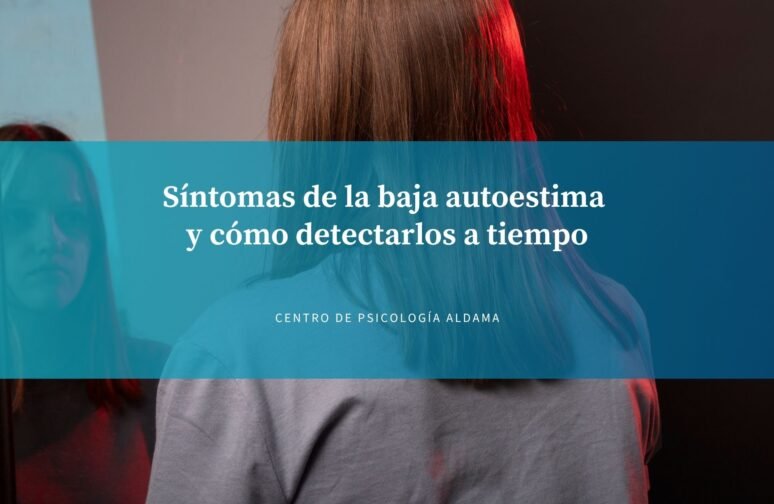Síntomas de la baja autoestima y cómo detectarlos a tiempo